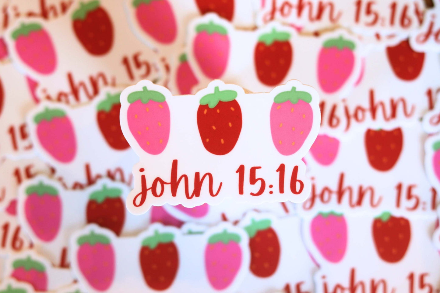 John 15:16 - Strawberry